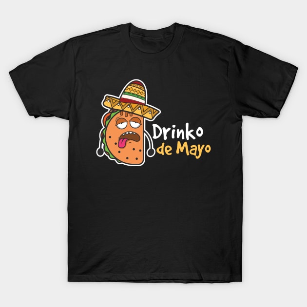 Drinko de Mayo T-Shirt by Cooldruck